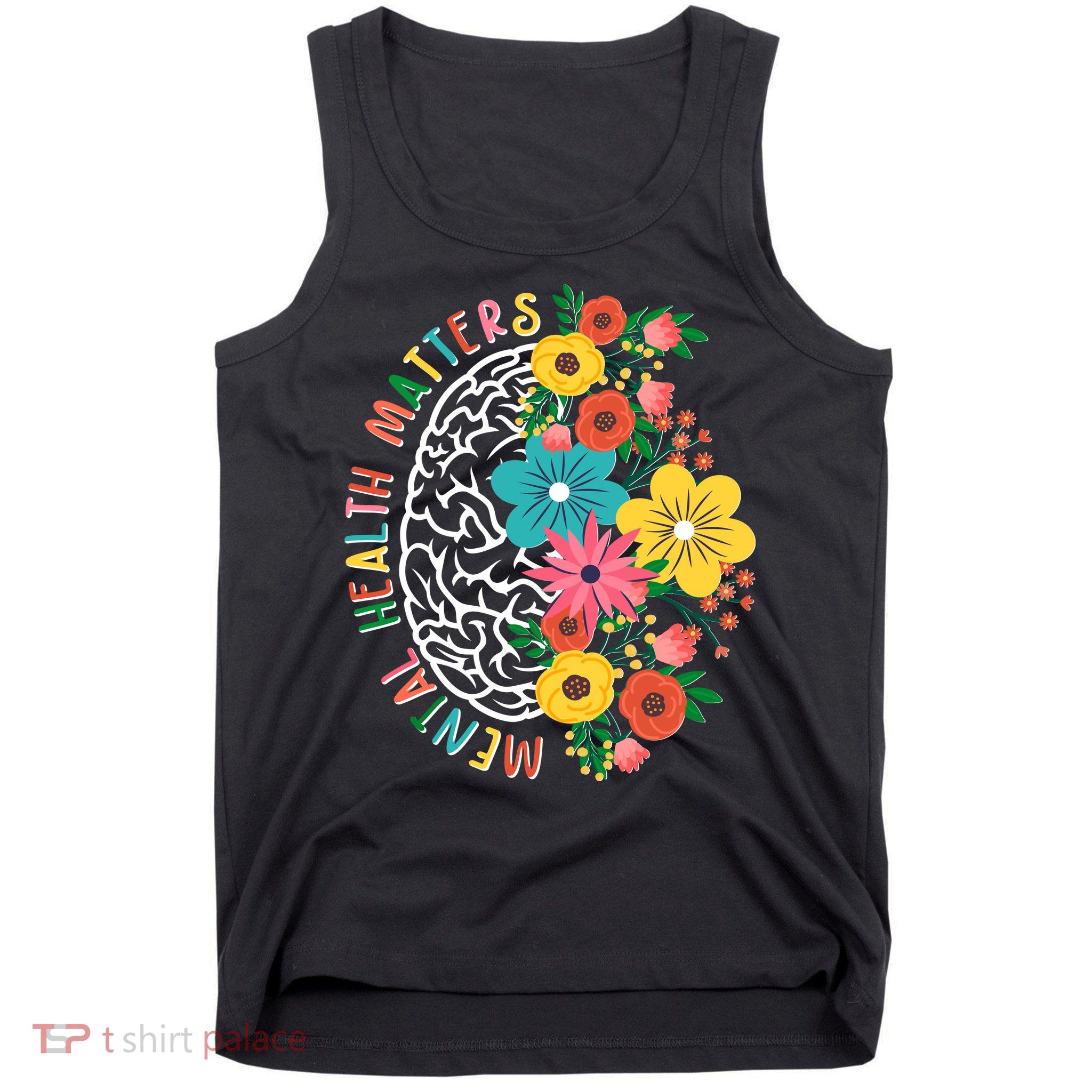 Mental Health Matters Flowering Mind Tank Top
