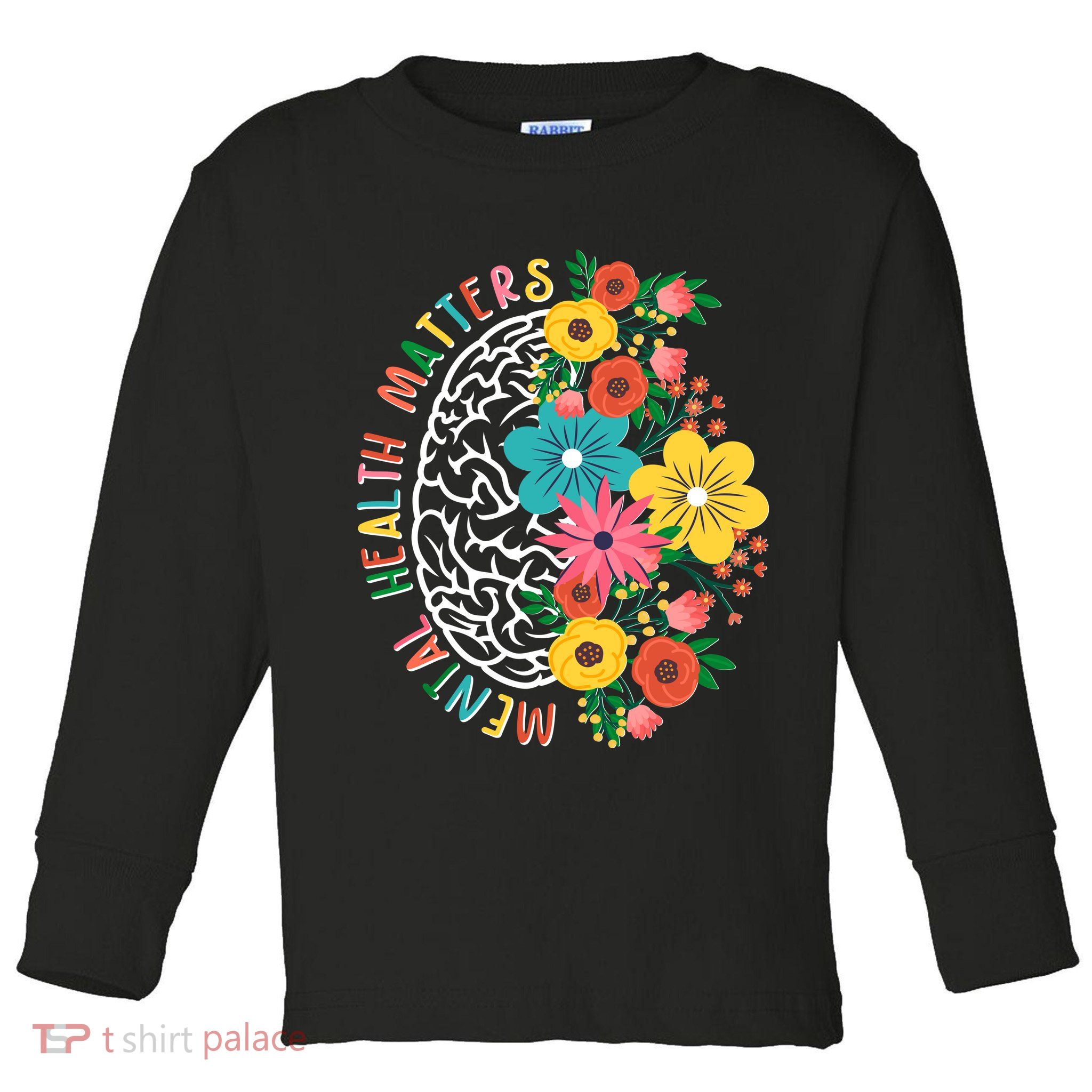 Mental Health Matters Flowering Mind Toddler Long Sleeve Shirt
