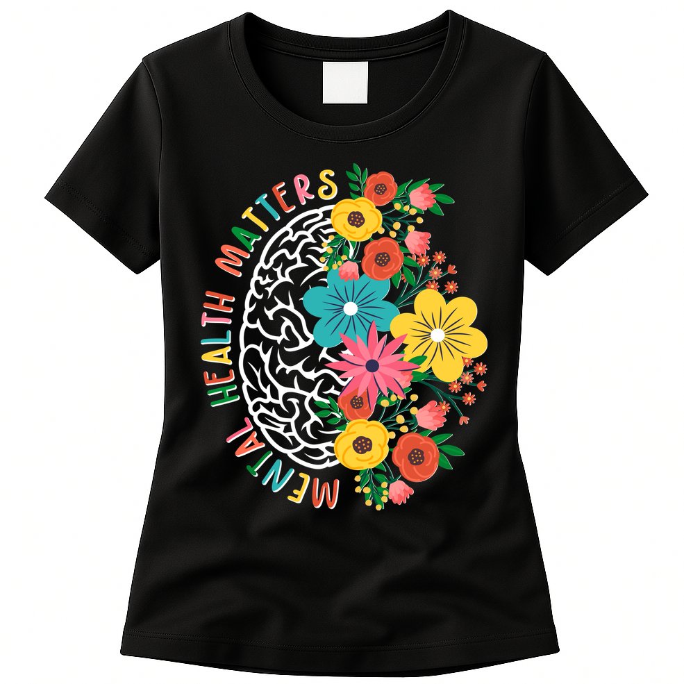 Mental Health Matters Flowering Mind Womens T-Shirt