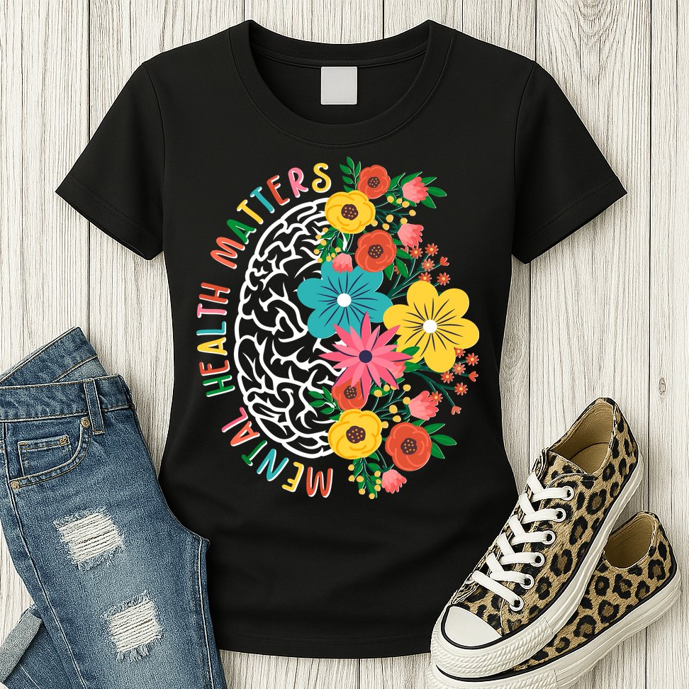Mental Health Matters Flowering Mind Womens T-Shirt