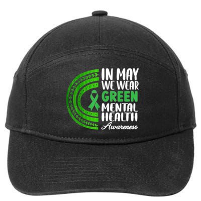 Mental Health Matters We Wear Green Mental Health Awareness 7-Panel Snapback Hat