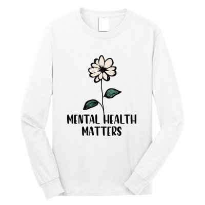 Mental Health Matters Long Sleeve Shirt
