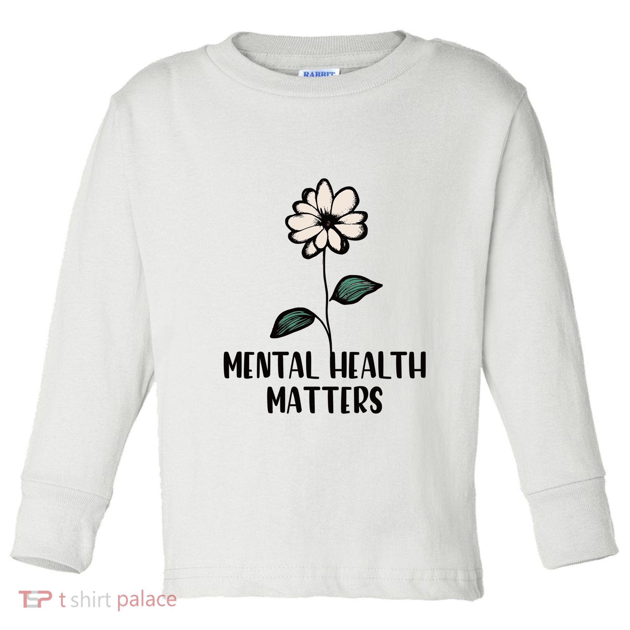 Mental Health Matters Toddler Long Sleeve Shirt