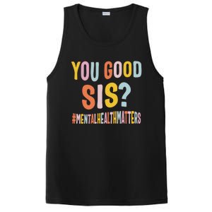 Mental Health Matters You Good Sis Positive Women Therapist PosiCharge Competitor Tank