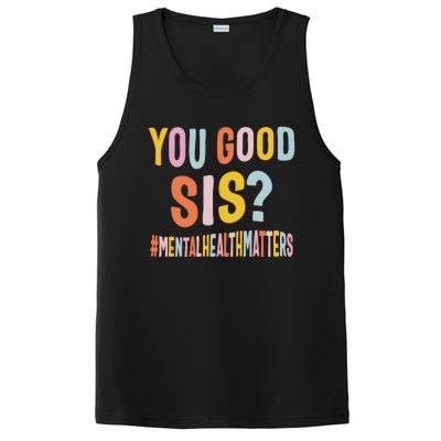 Mental Health Matters You Good Sis Positive Women Therapist PosiCharge Competitor Tank