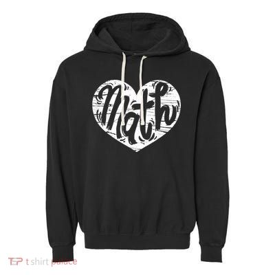 Math Heart Math Teacher Heart Garment-Dyed Fleece Hoodie