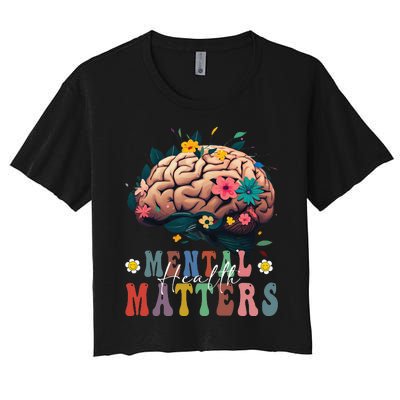 Mental Health Matters Brain Illness Awareness Vintage Groovy Women's Crop Top Tee