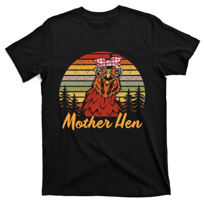 Mother Hen Mother's Day tee T-Shirt