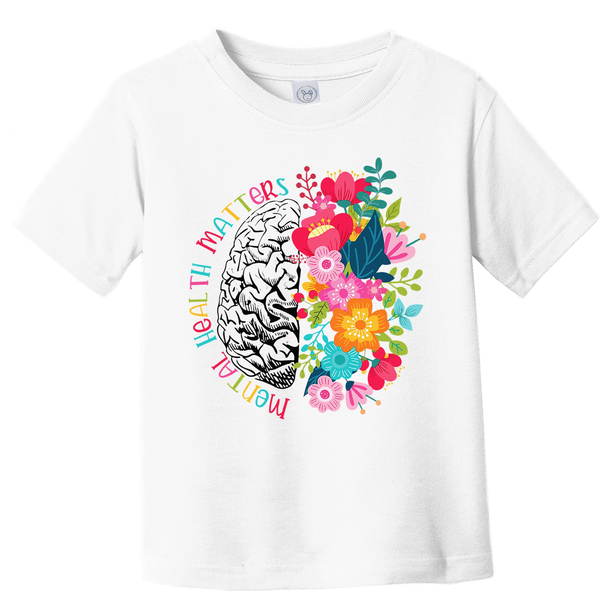 Mental Health Matters Gift Human Brain Illness Awareness Toddler T-Shirt