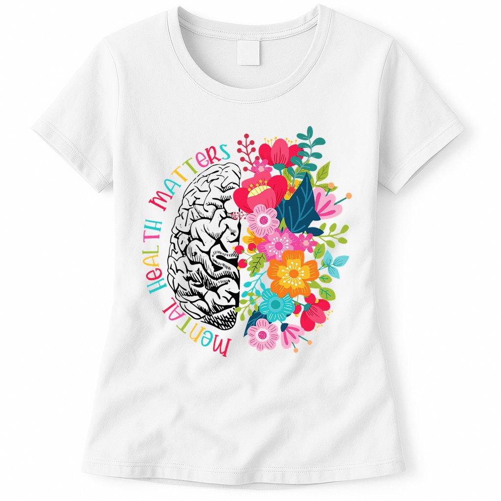 Mental Health Matters Gift Human Brain Illness Awareness Womens T-Shirt