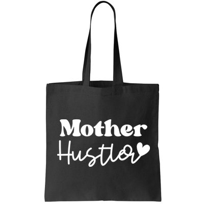Mother Hustler Bag