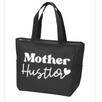 Mother Hustler Zip Tote Bag