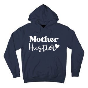 Mother Hustler Tall Hoodie