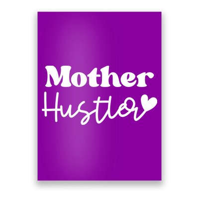 Mother Hustler Poster