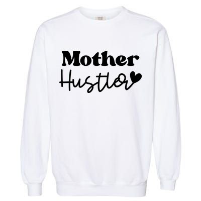Mother Hustler Garment-Dyed Sweatshirt