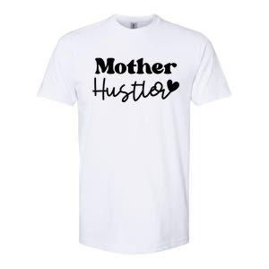 Mother Hustler Softstyle CVC T-Shirt