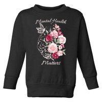 Mental Health Matters Hand Drawn Flowers Brain Awareness Month Toddler Sweatshirt