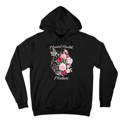 Mental Health Matters Hand Drawn Flowers Brain Awareness Month Tall Hoodie