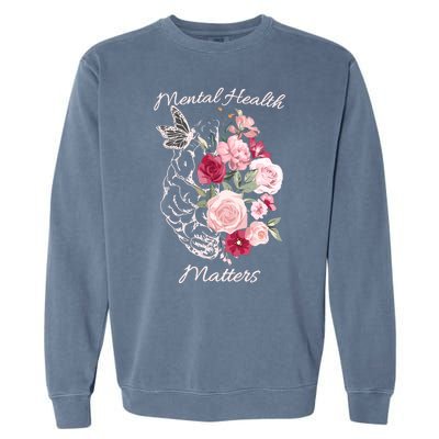 Mental Health Matters Hand Drawn Flowers Brain Awareness Month Garment-Dyed Sweatshirt