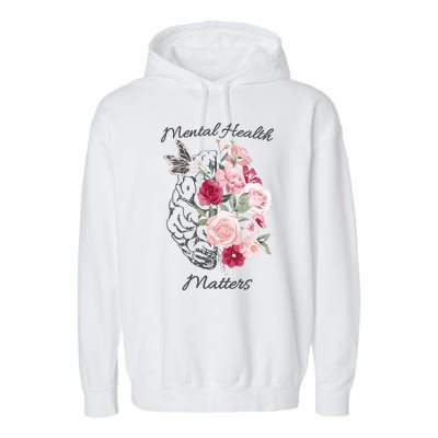 Mental Health Matters Hand Drawn Flowers Brain Awareness Month Garment-Dyed Fleece Hoodie