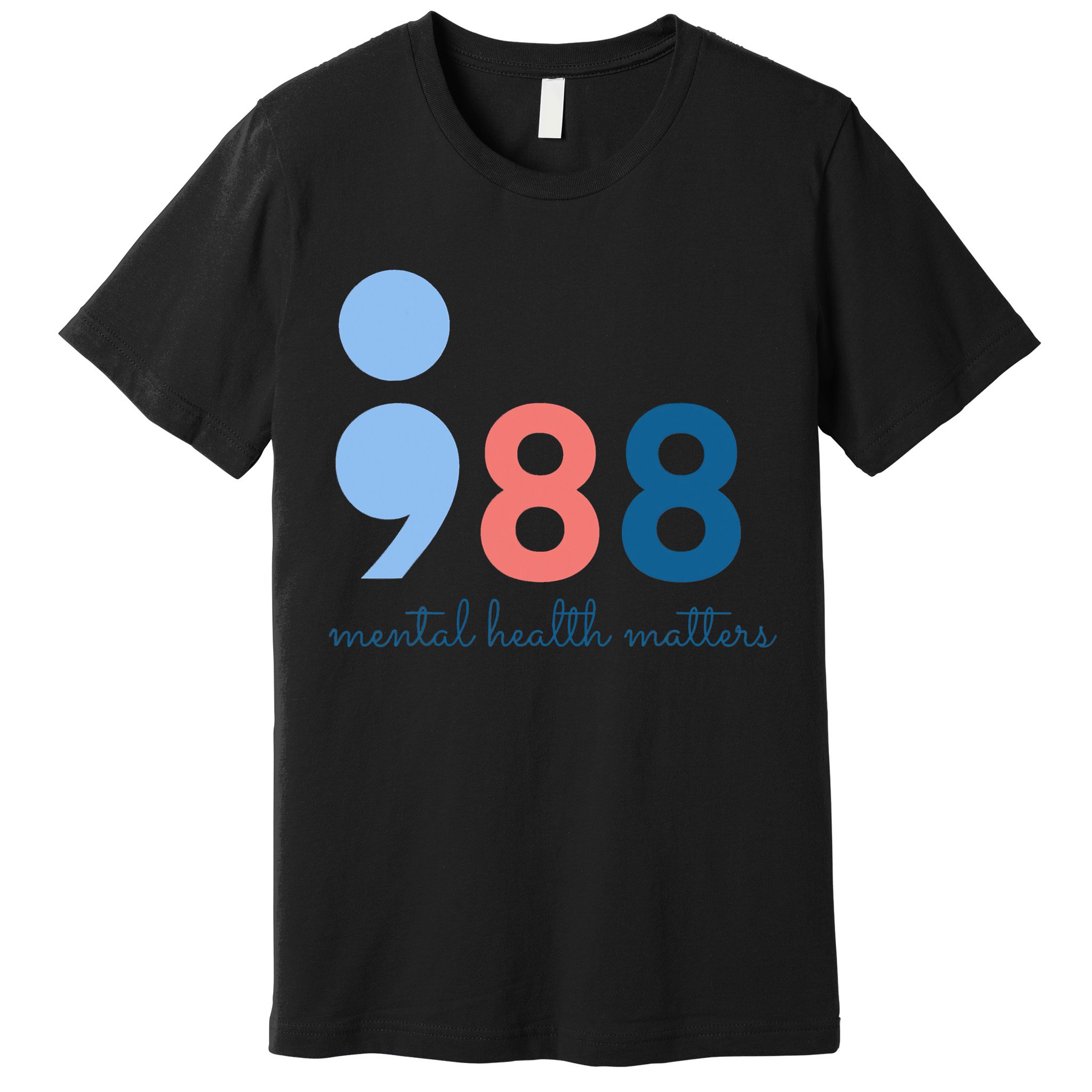 Mental Health Matters 988 Suicide Prevention Awareness Premium T-Shirt