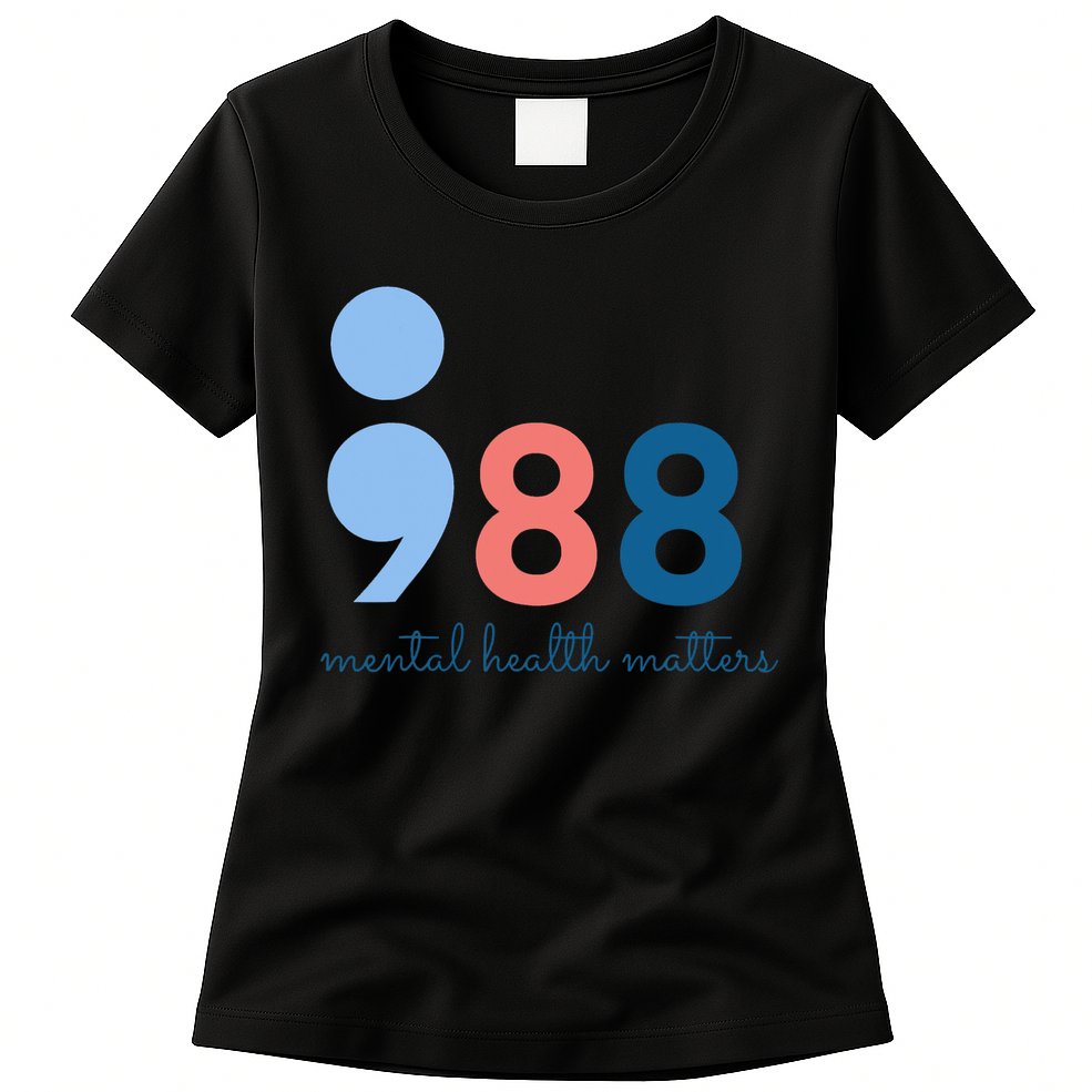 Mental Health Matters 988 Suicide Prevention Awareness Womens T-Shirt