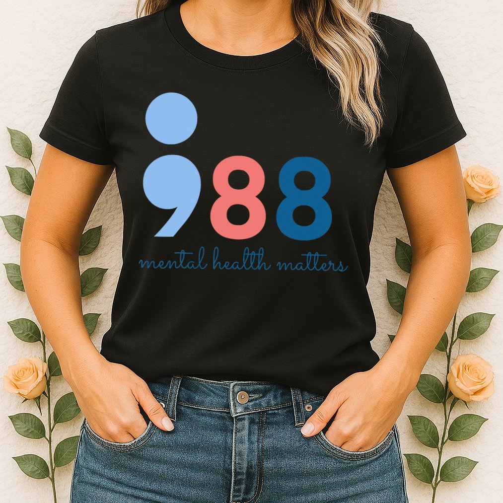 Mental Health Matters 988 Suicide Prevention Awareness Womens T-Shirt