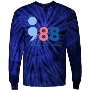 Mental Health Matters 988 Suicide Prevention Awareness Tie-Dye Long Sleeve Shirt