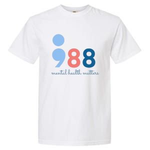 Mental Health Matters 988 Suicide Prevention Awareness Garment-Dyed Heavyweight T-Shirt