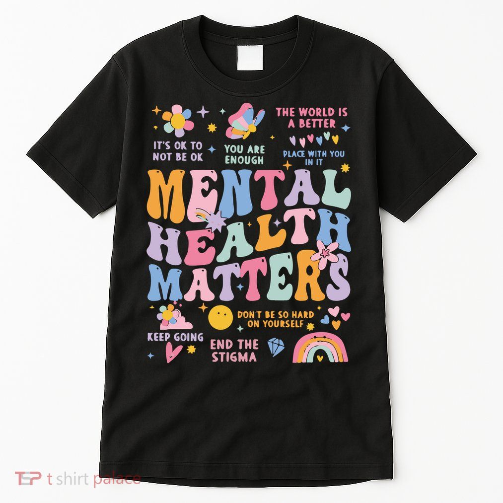 Mental Health Matters Tall T-Shirt