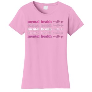 Mental Health Matter Women's T-Shirt