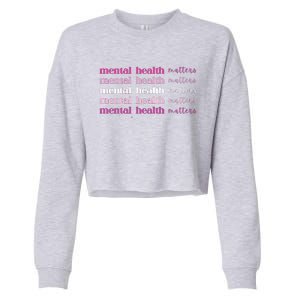 Mental Health Matter Cropped Pullover Crew