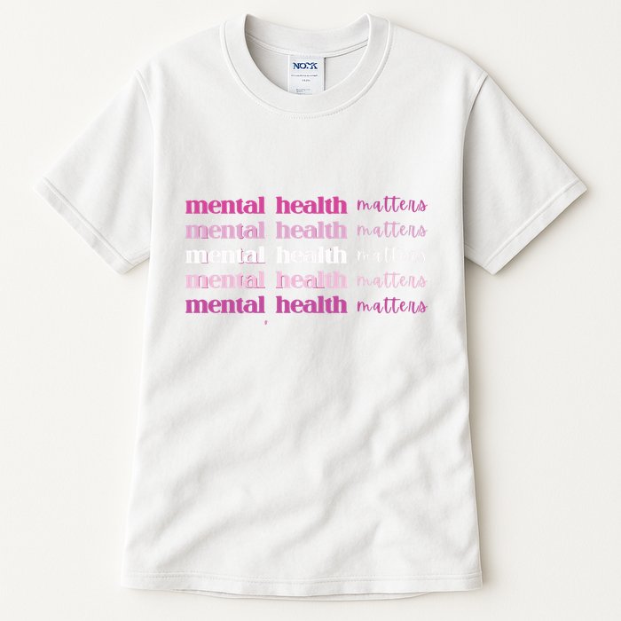 Mental Health Matter Tall T-Shirt