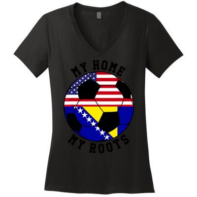 My Home My Roots Bosnia Flag Soccer Women's V-Neck T-Shirt