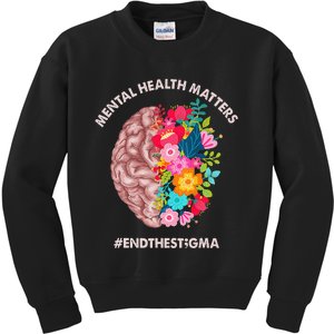 Mental Health Matters Awareness Month End The Stigma Kids Sweatshirt