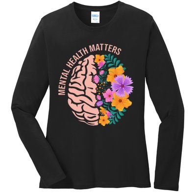 Mental Health Matters Gift Awareness Month Mental Health Ladies Long Sleeve Shirt