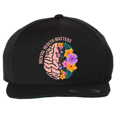 Mental Health Matters Gift Awareness Month Mental Health Wool Snapback Cap