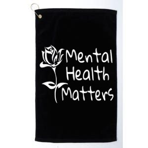 Mental Health Matters Tal Awareness 12 Step Recovery Gift Platinum Collection Golf Towel