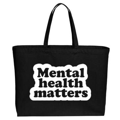 Mental Health Matters Awareness Cotton Canvas Jumbo Tote