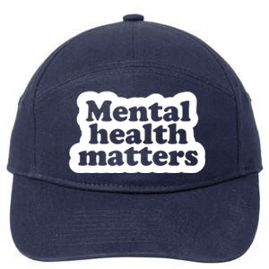 Mental Health Matters Awareness 7-Panel Snapback Hat