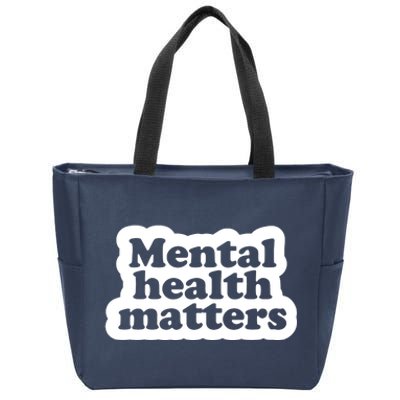 Mental Health Matters Awareness Zip Tote Bag