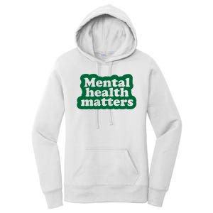 Mental Health Matters Awareness Women's Pullover Hoodie