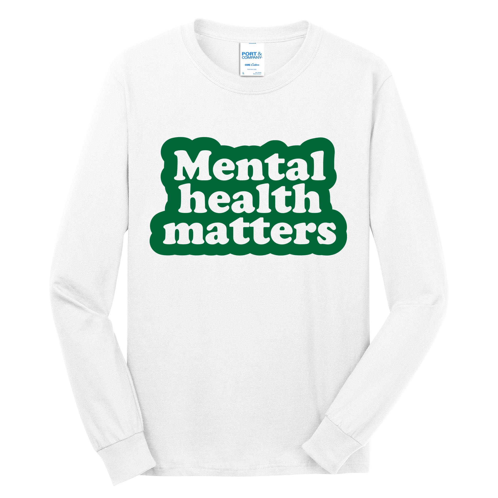 Mental Health Matters Awareness Tall Long Sleeve T-Shirt
