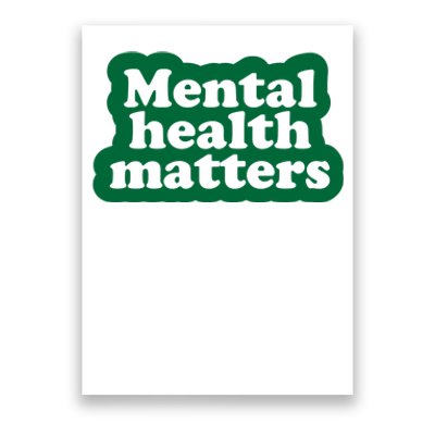 Mental Health Matters Awareness Poster