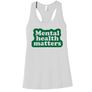 Mental Health Matters Awareness Women's Racerback Tank