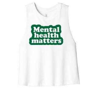 Mental Health Matters Awareness Women's Racerback Cropped Tank