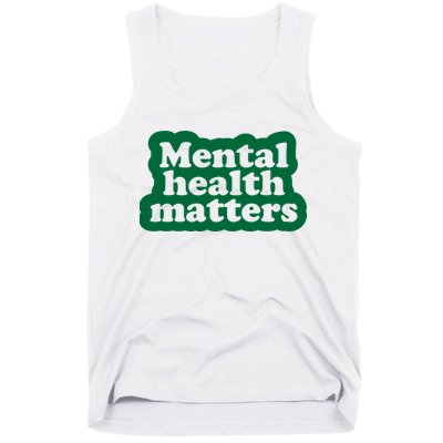 Mental Health Matters Awareness Tank Top