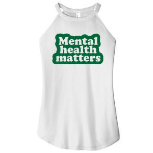 Mental Health Matters Awareness Women's Perfect Tri Rocker Tank