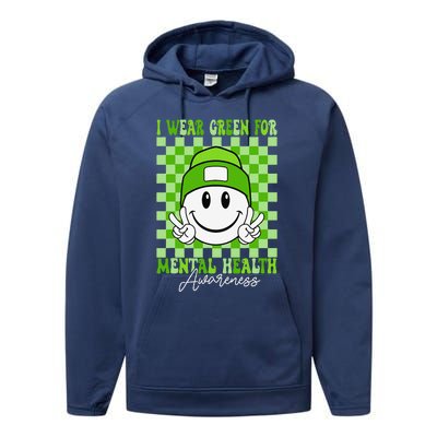 Mental Health Matters I Wear Green Mental Health Awareness Performance Fleece Hoodie