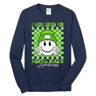 Mental Health Matters I Wear Green Mental Health Awareness Tall Long Sleeve T-Shirt